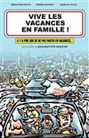 Vive les vacances en famille - 