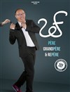 Zef dans Père, grand-père et repères - 