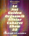 Le Not Golden Orgasmik Allstar Cabaret Show 22 - 