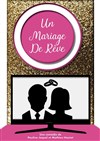 Un mariage de rêve - 