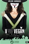 Céline Iannucci dans V pour Vegan - 