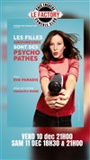 Eve Paradis dans Les filles amoureuses sont des psychopathes - 