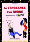 La vengeance d'une brune - Soirée jour de l'an ! - 