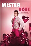 Mister Roze - 