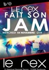 Le Rex fait son Jam ! - 