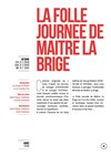 La folle journée de Maître La Brige - 