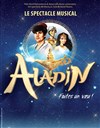 Aladin : Faîtes un voeu ! | le musical - 