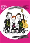 Les Gloops en concert - 