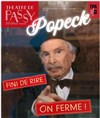 Popeck dans Fini de rire, on ferme ! - 