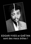 Edgar Yves et Gaëtan sont des mecs drôles ! - 