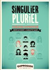 Singulier Pluriel - 