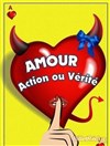 Amour, action ou vérité - 