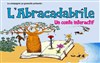 L'abracadabrîle - 