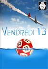 Vendredi 13 - 