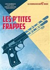 Les p'tites frappes - 