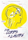 D'un corps à l'autre - 