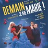 Demain je me marie ! - 