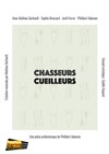 Chasseurs Cueilleurs - 