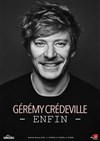 Gérémy Crédeville dans Enfin - 