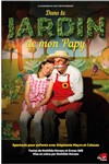 Dans le jardin de mon papy - 