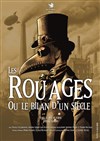 Les rouages ou le bilan d'un siècle - 