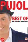 Yves Pujol dans Best Of ! - 