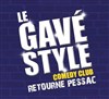 Le Gavé Style retourne Pessac - 