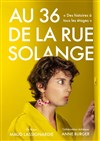 Au 36 de la rue Solange - 