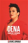 Dena dans Princesse Guerrière - 