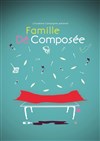 Famille décomposée - 