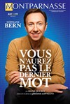 Vous n'aurez pas le dernier mot | avec Stéphane Bern - 