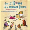 Les deux roses et le méchant gnome - 