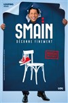 Smaïn Déconne Finement - 