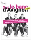 Sur le banc d'Avignon - 