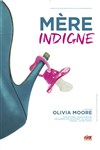 Olivia Moore dans Mère indigne - 