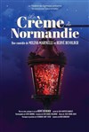 La crème de Normandie - 