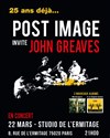 Post Image et John Greaves - 