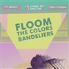 Floom + Bandeliers + The Colors - 