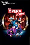 The Opera Locos - 