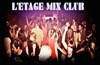 L'Etage Mix Club - 