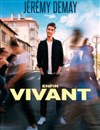 Jeremy Demay dans Enfin vivant - 