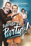 Surprise partie - 