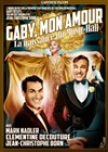 Gaby, mon amour ! La naissance du Music-hall - 