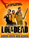 Lol of the Dead - 