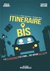 Itinéraire bis - 