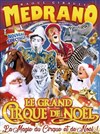 Le Cirque Medrano dans Le Grand Cirque de Noël | - Marseille - 