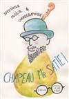 Chapeau M. Satie ! - 