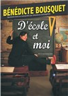 Bénédicte Bousquet dans D'école et Moi - 