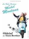 La folle histoire de Michel Montana - 