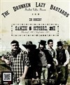 The Drunken Lazy Bastards - 